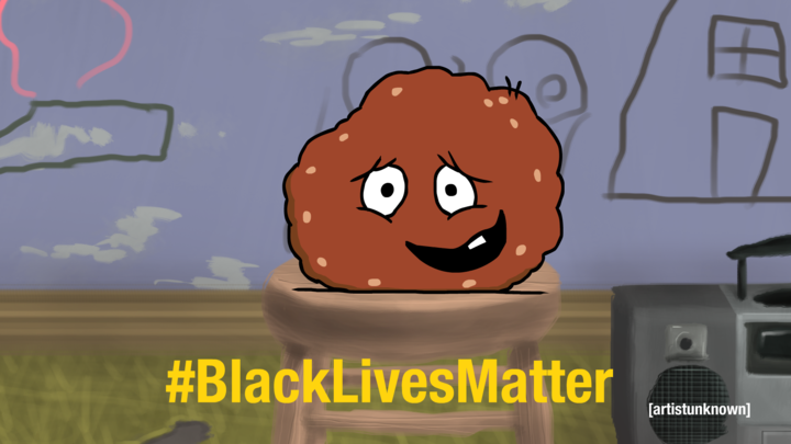 Meatwad Says #BlackLivesMatter