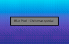 Blue Pixel (Christmas Special)