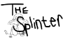 The Splinter