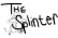 The Splinter