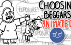 Choosing Beggars Animated