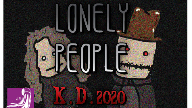 LONELY PEOPLE