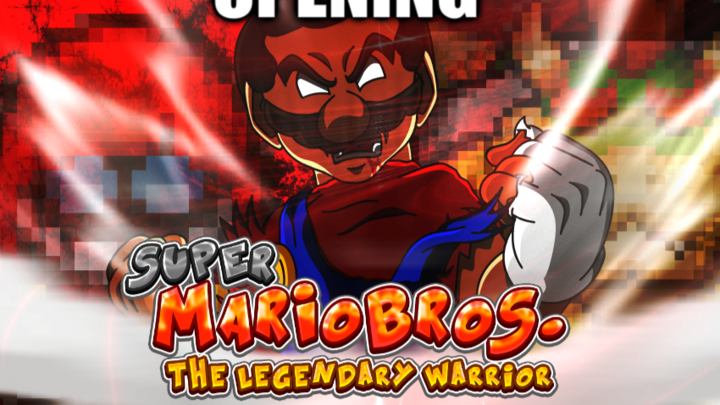SMB: The Legendary Warrior Opening (Edited)