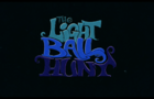 The Light Ball Hunt &quot; Cold Mountains &quot;