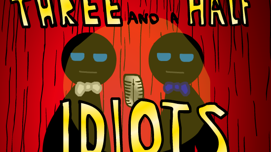 Three and a Half Idiots