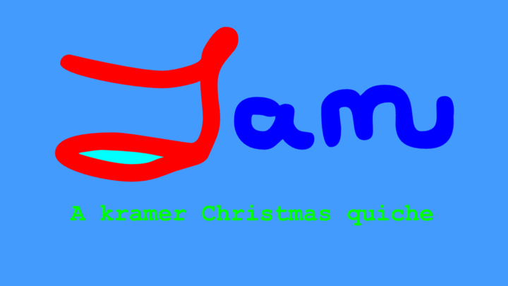 Jam: A Kramer Christmas Quiche