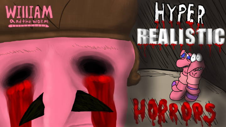 Hyper Realistic Horrors - William and the Worm