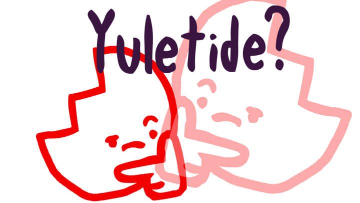 What IS a yuletide?