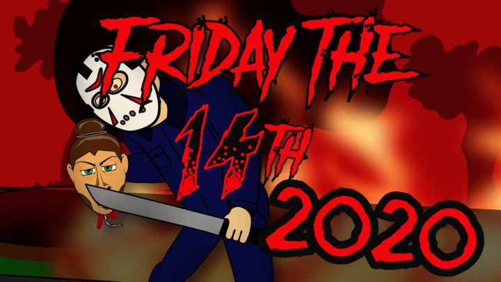Friday The 14th 2020