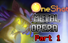 Messiah: A Oneshot Metal Opera | Part 1