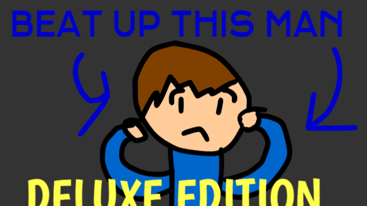 Beat Up This Man (Deluxe Edition)
