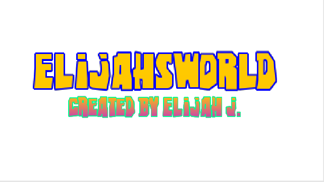 Elijahsworld season 2 intro