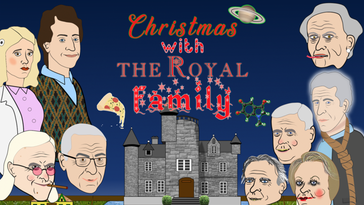 Freak-infested Xmas with ROYAL FAMILY & FRIENDS
