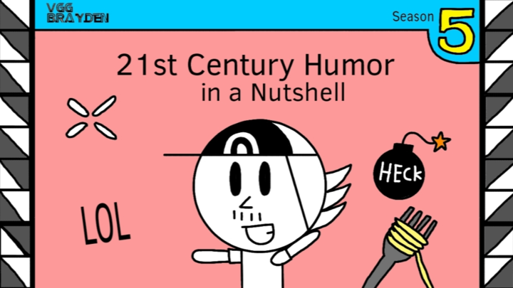 21st Century Humor in a Nutshell