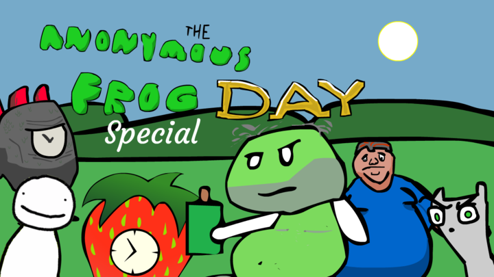 The Anonymous Frog Day Special