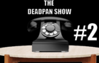 The Phone Call | The DeadPan Shorts #2