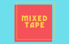 Mix(ed) Tape