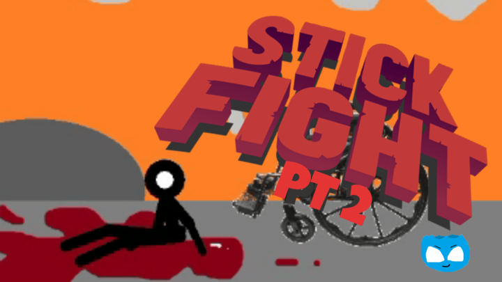 Stick Fight PT2