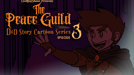 [D&D Story] The Peace Guild: Episode 3 - The House of Death