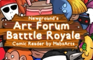 Comic Reader- Art Forum Battle Royale Volume 1