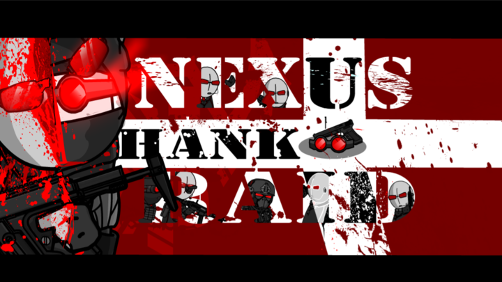 NEXUS: HANK RAID