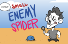 small ENEMY SPIDER