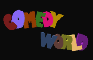 Comedy World