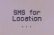 SMS for location