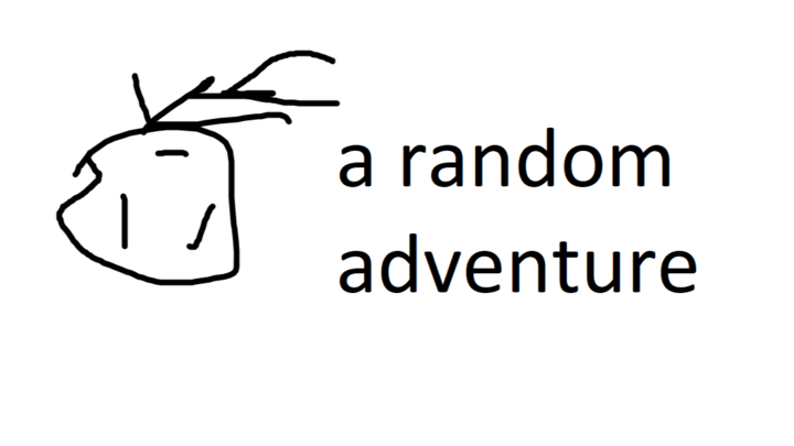 A random adventure