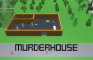 MurderHouse