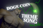 Doge Coin Theme Song