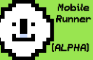 Semi-Mobile Runner