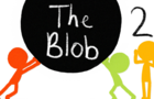 The Blob 2!