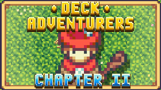 Deck Adventurers - Chapter 2