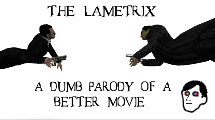 The lametrix: A dumb parody