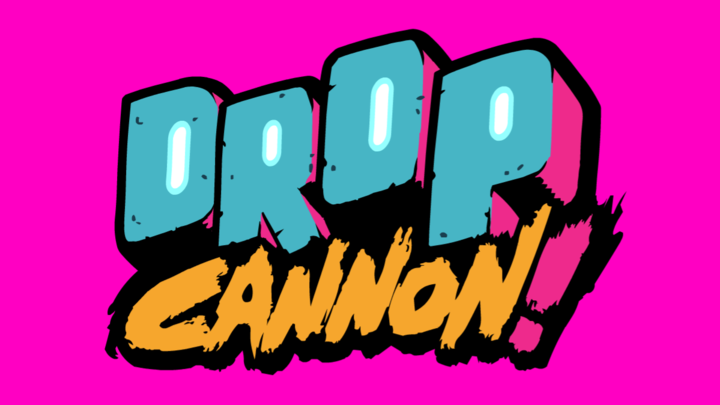 Drop Cannon