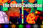 The Covid Collection