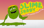 Slime Shady