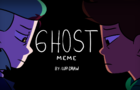 GHOST animation meme