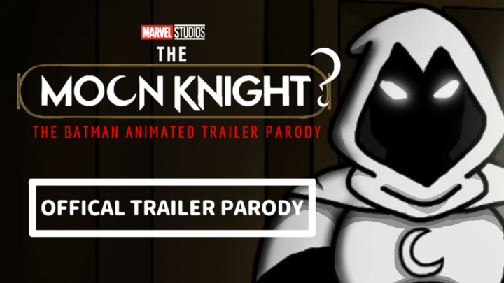 The Moon Knight? - The Batman Animated Trailer Parody