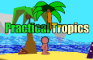 Practical Tropics