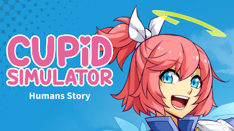 💘Cupid Simulator: Humans Story (spin-off)