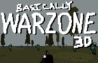 Basically Warzone 3D (CoD Warzone Parody)