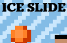 Ice Slide