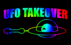 UFO TAKEOVER