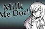 [PREVIEW] Milk me, Doc!