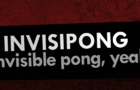 INVISIPONG