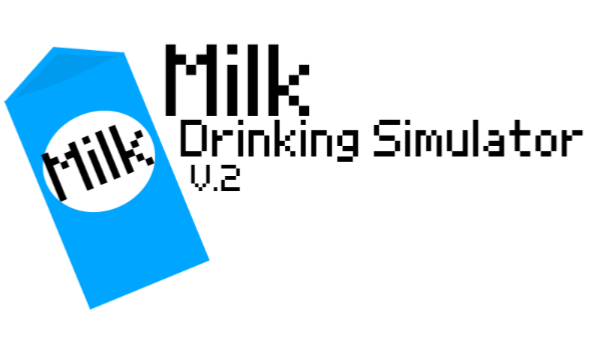 Milk Drinking Simulator