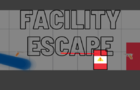 Facility Escape!