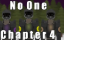 No One - Chapter 4